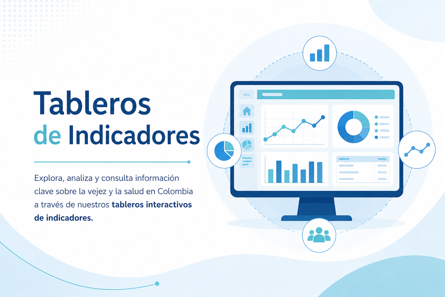 https://www.sispro.gov.co/observatorios/onenvejecimientovejez/PublishingImages/Tablero_indicadores.png
